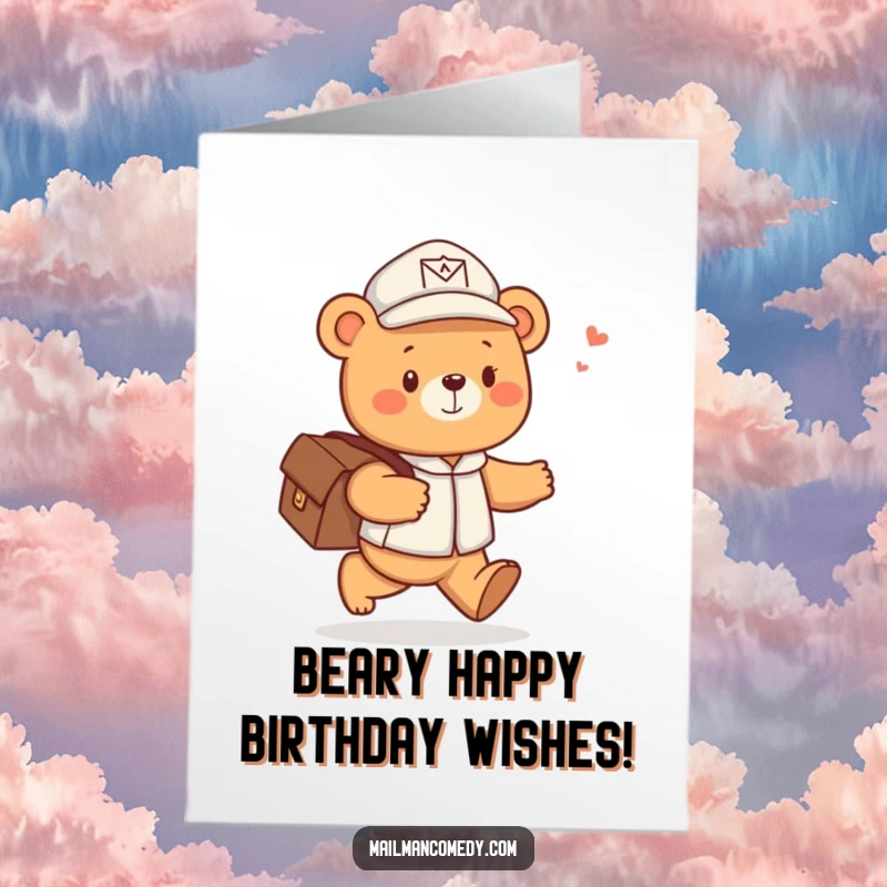 Funny free printable birthday card: A cute bear in a mail hat cheerfully skips with a letter satchel.
