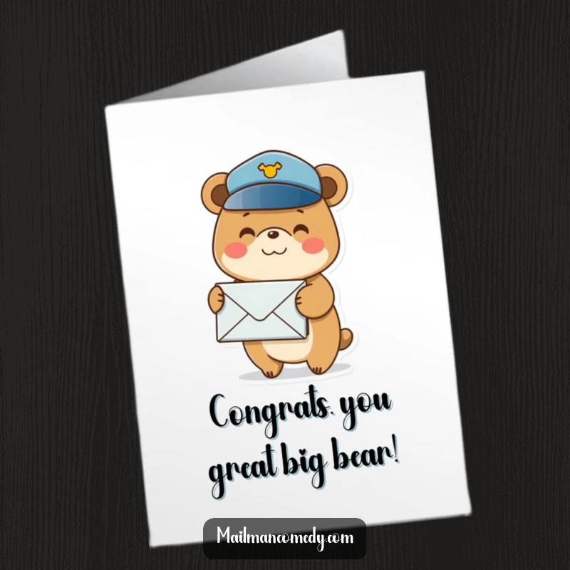 Funny Free Printable Congratulations Card: A bear in a postal hat smiling while balancing envelopes