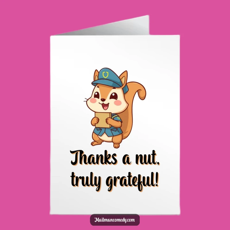 Free Printable Thank You Card: Amusing Squirrel Delivery, Fun Downloadable Gift for Showing Appreciation